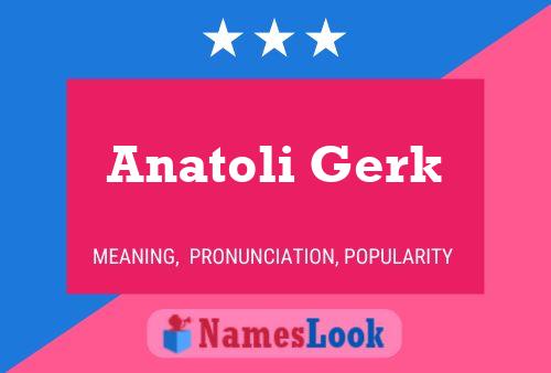 Постер имени Anatoli Gerk