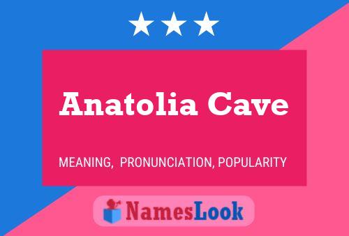 Постер имени Anatolia Cave