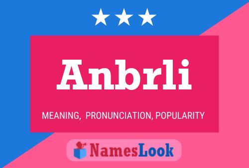 Постер имени Anbrli