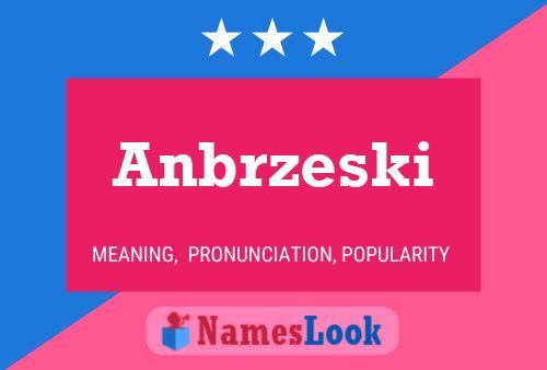 Постер имени Anbrzeski