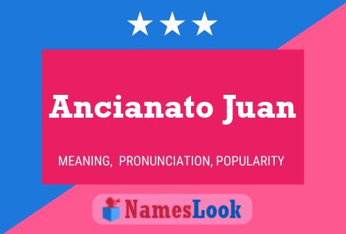 Постер имени Ancianato Juan