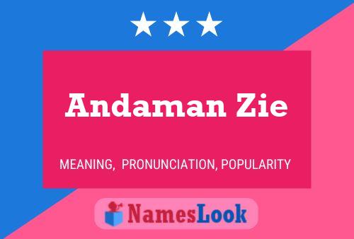 Постер имени Andaman Zie