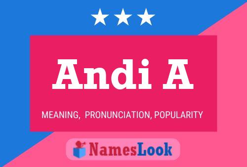 Постер имени Andi A