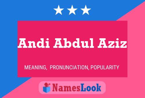 Постер имени Andi Abdul Aziz