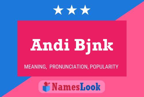 Постер имени Andi Bjnk