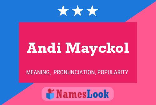 Постер имени Andi Mayckol