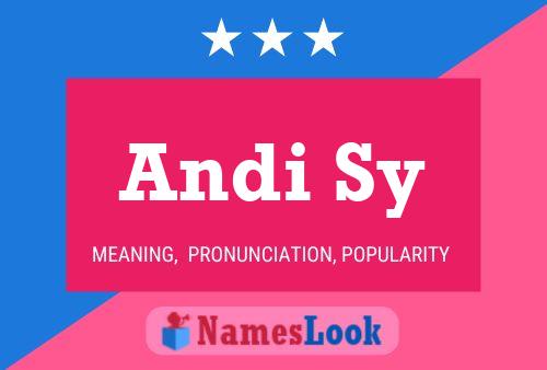 Постер имени Andi Sy