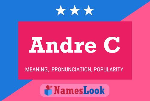 Постер имени Andre C