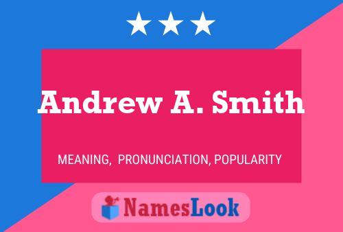 Постер имени Andrew A. Smith