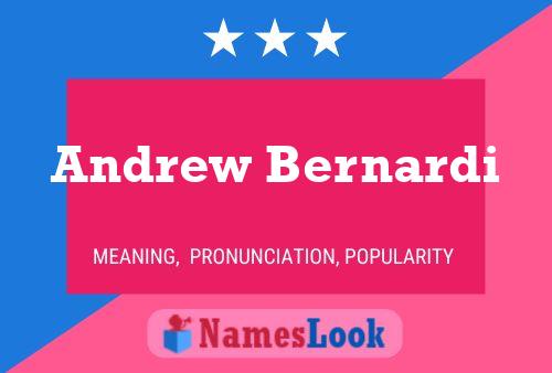 Постер имени Andrew Bernardi