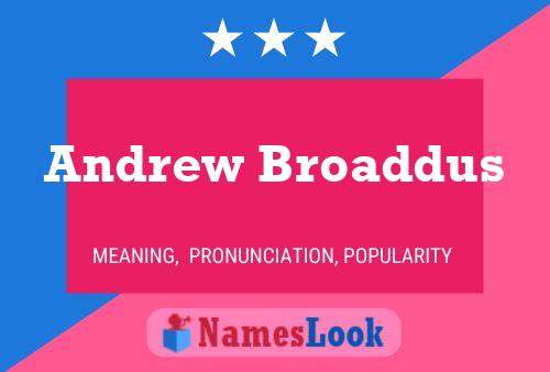 Постер имени Andrew Broaddus