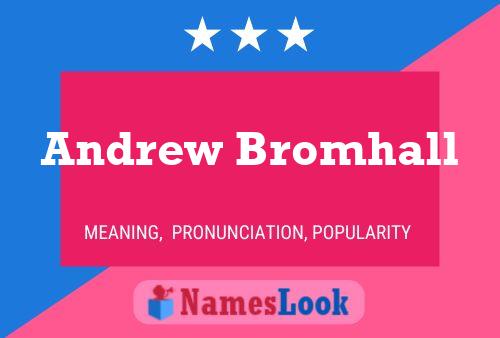 Постер имени Andrew Bromhall