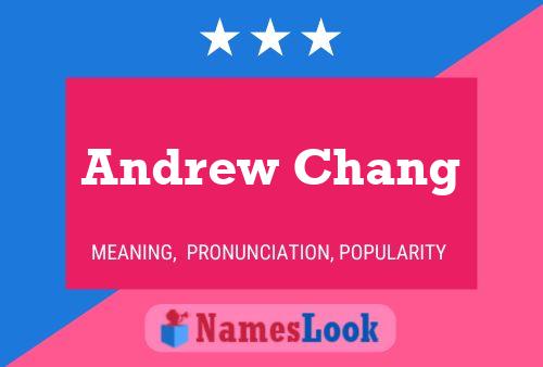 Постер имени Andrew Chang