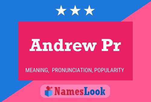 Постер имени Andrew Pr