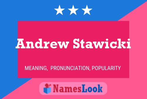 Постер имени Andrew Stawicki