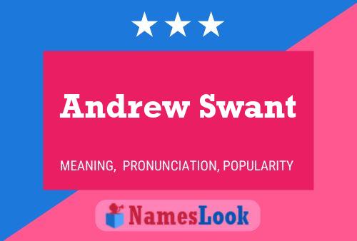 Постер имени Andrew Swant