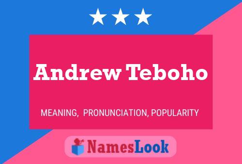 Постер имени Andrew Teboho