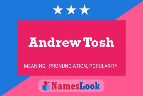 Постер имени Andrew Tosh