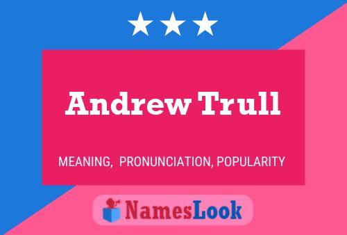 Постер имени Andrew Trull