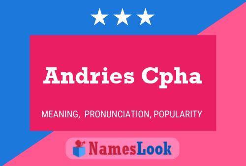 Постер имени Andries Cpha