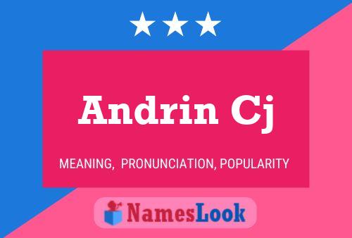 Постер имени Andrin Cj