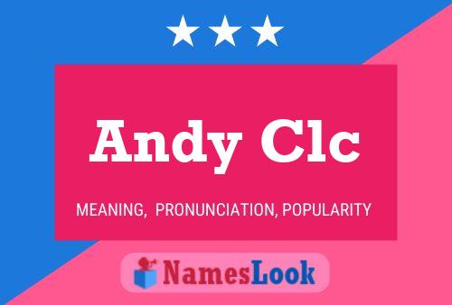 Постер имени Andy Clc