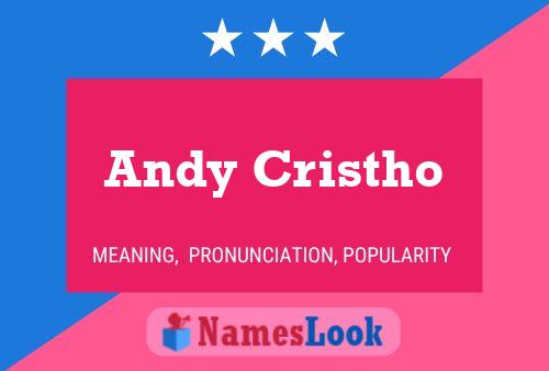 Постер имени Andy Cristho