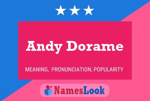 Постер имени Andy Dorame