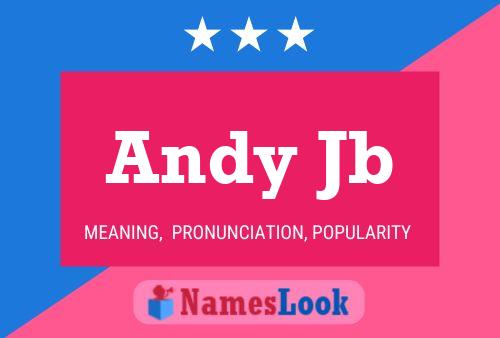 Постер имени Andy Jb