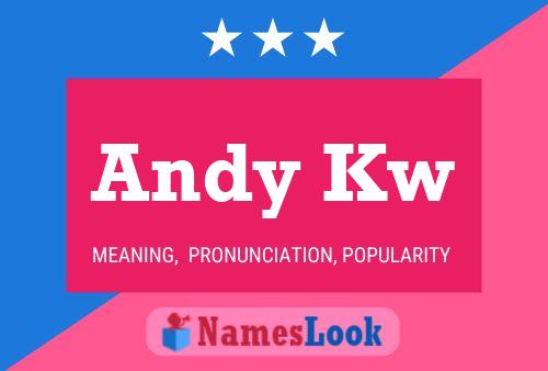 Постер имени Andy Kw