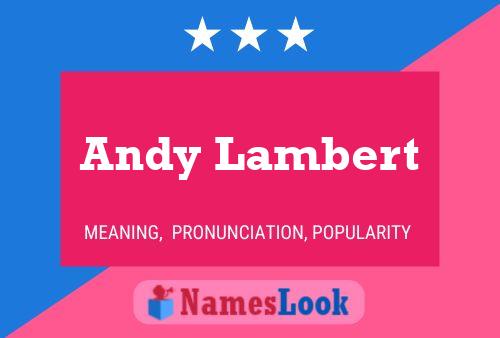 Постер имени Andy Lambert