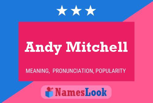 Постер имени Andy Mitchell