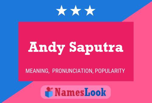 Постер имени Andy Saputra