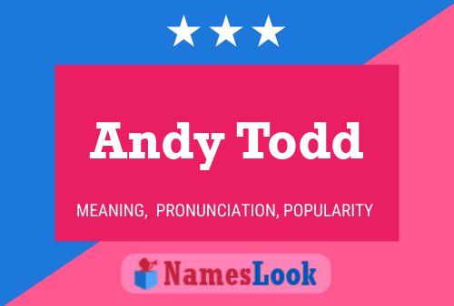 Постер имени Andy Todd