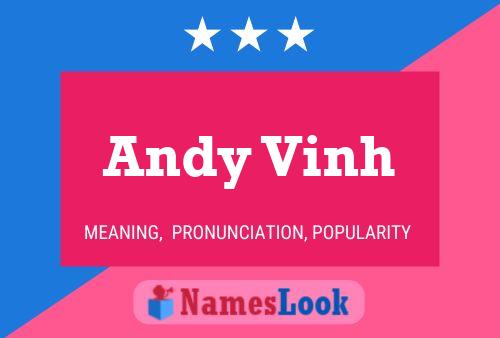 Постер имени Andy Vinh