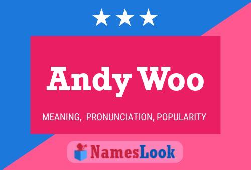 Постер имени Andy Woo