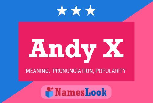 Постер имени Andy X