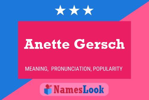 Постер имени Anette Gersch