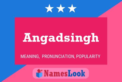 Постер имени Angadsingh