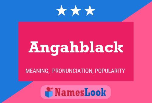 Постер имени Angahblack