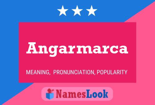 Постер имени Angarmarca