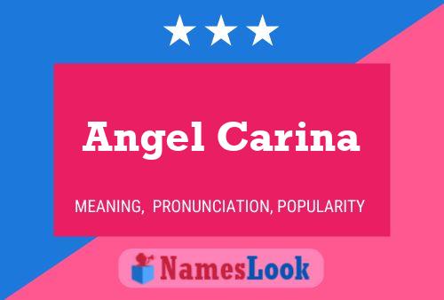 Постер имени Angel Carina