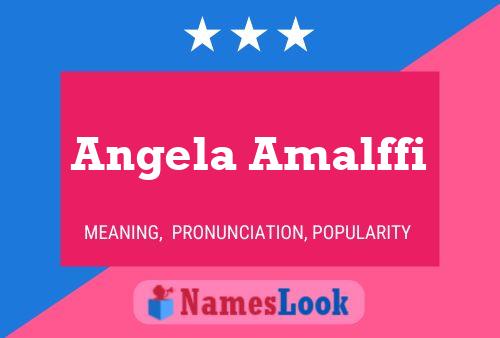 Постер имени Angela Amalffi