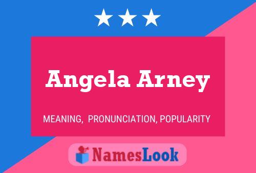 Постер имени Angela Arney