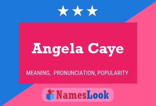 Постер имени Angela Caye