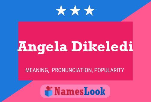 Постер имени Angela Dikeledi