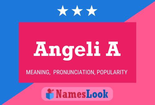 Постер имени Angeli A