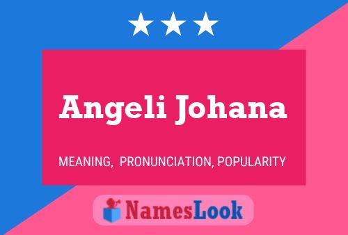 Постер имени Angeli Johana