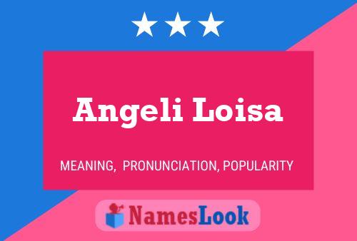 Постер имени Angeli Loisa