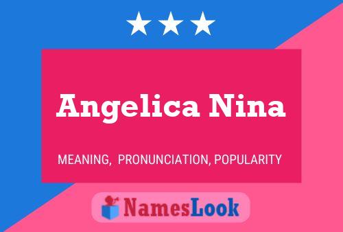 Постер имени Angelica Nina